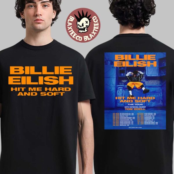 billie eilish hit me hard and soft the tour 2025 with tom odell europe tour dates two sided unisex t shirt 600x600 1.jpg