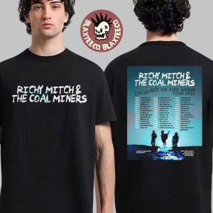richy mitch and the coal miners colorados on fire again tour 2025 cities dates two sides unisex t shirt 600x600 1.jpg